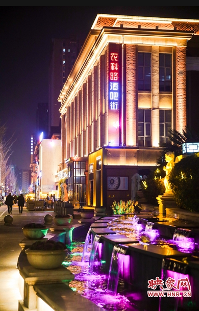 老街小巷郑新颜⑩农科路聚焦特色街景变身郑州夜经济新地